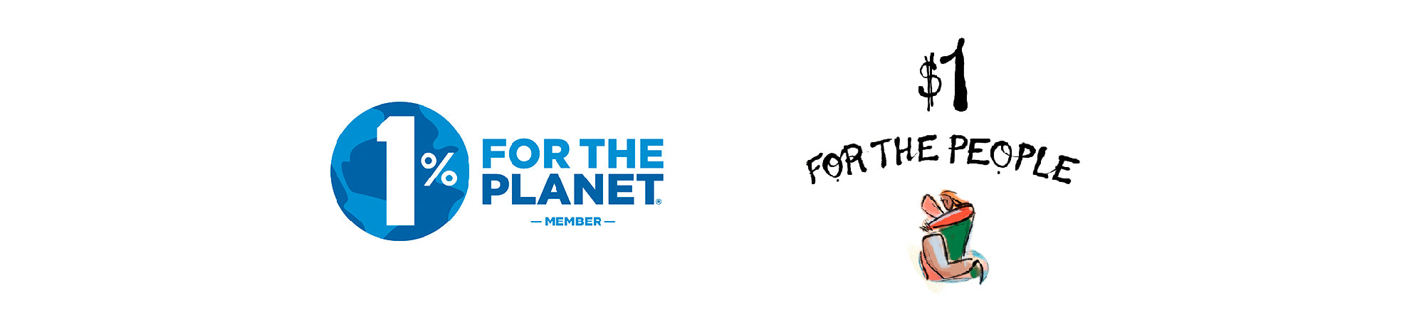 1 percent for the planet and $1 for the people
